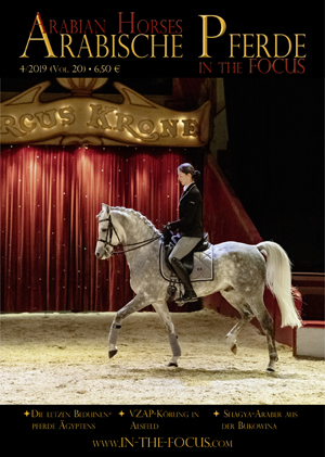 Arabische Pferde IN THE FOCUS 4/2019 (Vol. 20)