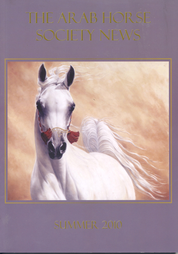 The Arab Horse Society News - Summer 2010